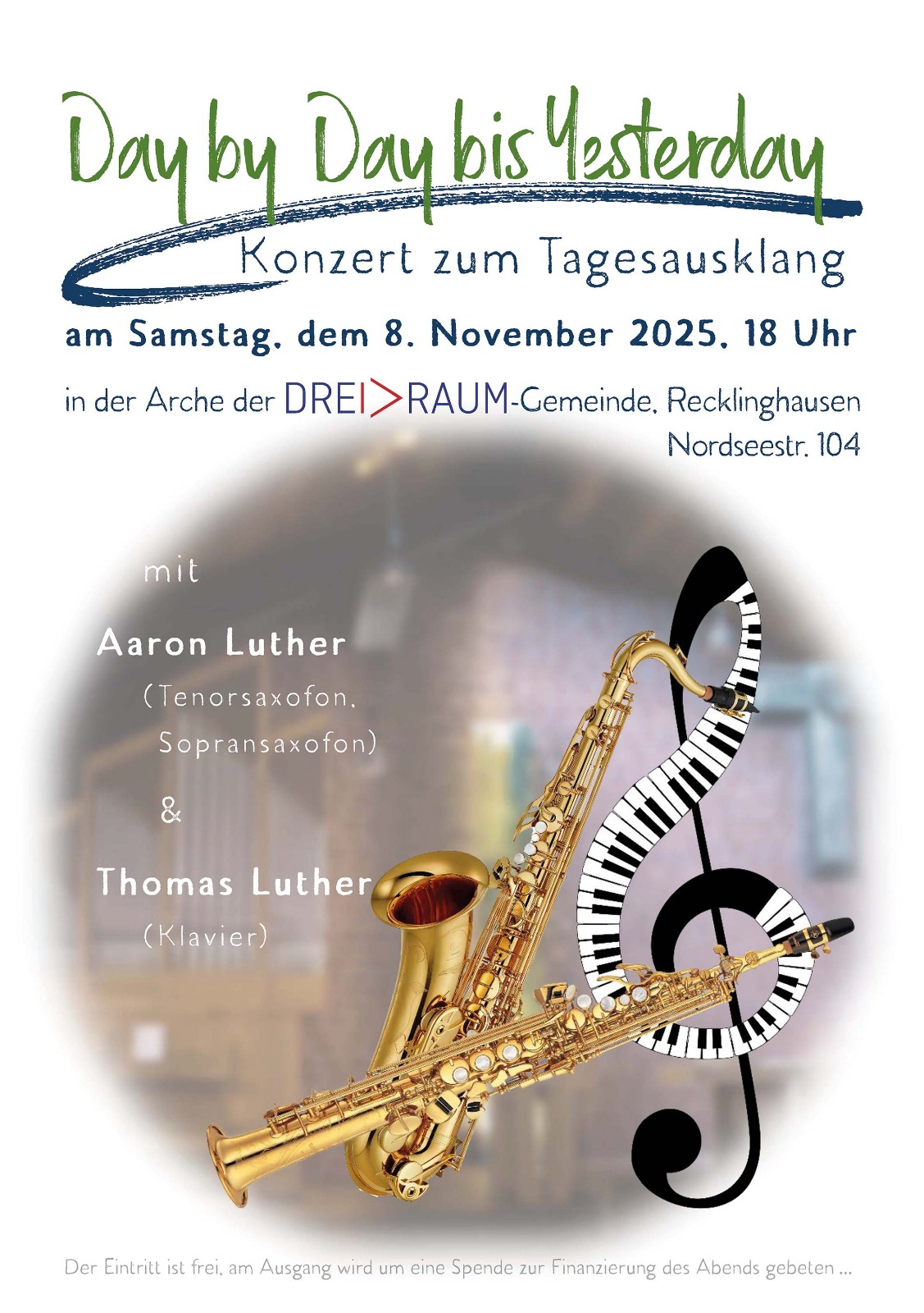 Auf dem Bild sieht  man Einladung Day by Day bis Yesterday zum Konzert im Gemeindeznetrum ARche am 08.11.2025 um 18 Uhr